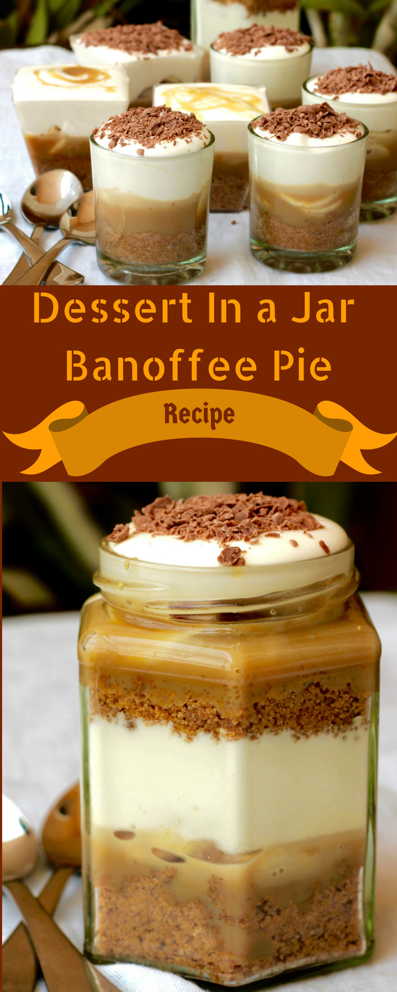 Dessert In A Jar Recipes
 Banoffee Pie Dessert in a Jar Single Serve Dessert