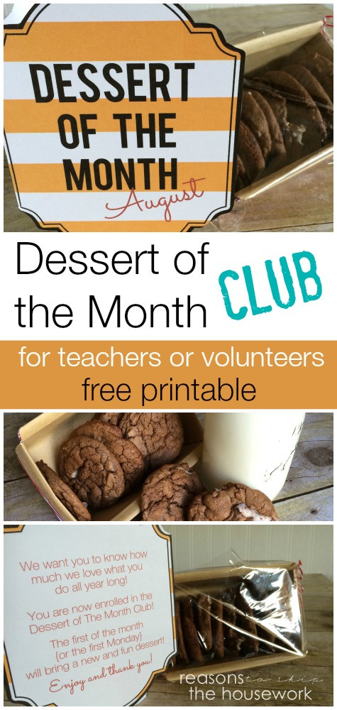 Dessert Of The Month Club
 Printable Teacher Card Dessert of the Month REASONS TO