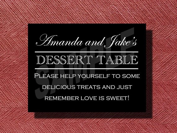 Dessert Table Sign
 Wedding Reception Dessert Table Sign