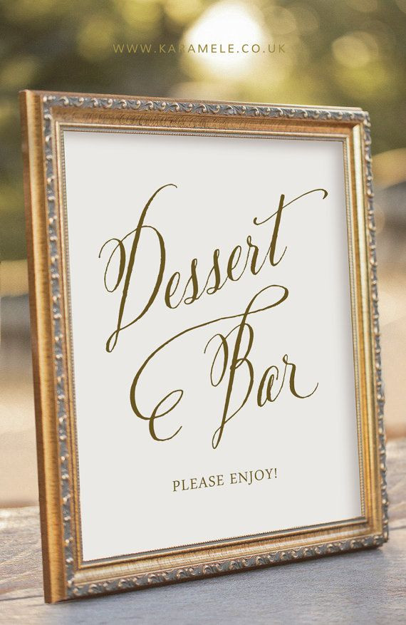 Dessert Table Sign
 25 best ideas about Dessert Bar Wedding on Pinterest