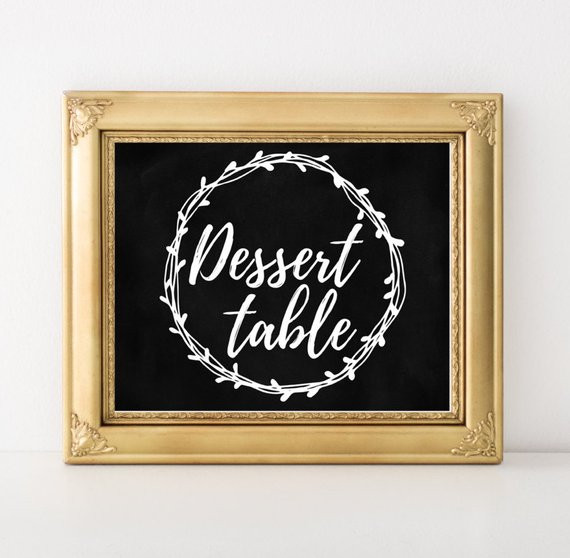 Dessert Table Sign
 Dessert table sign wedding table decor Chalkboard Dessert