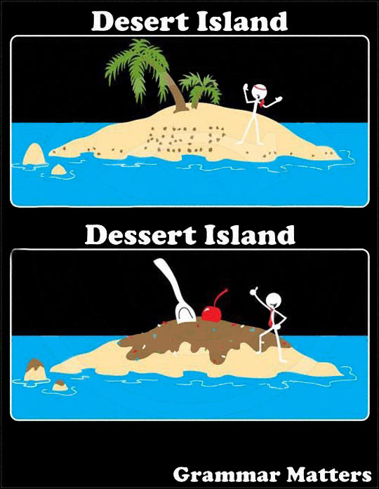 Dessert Vs Desert
 Funny Quotes About Desert QuotesGram