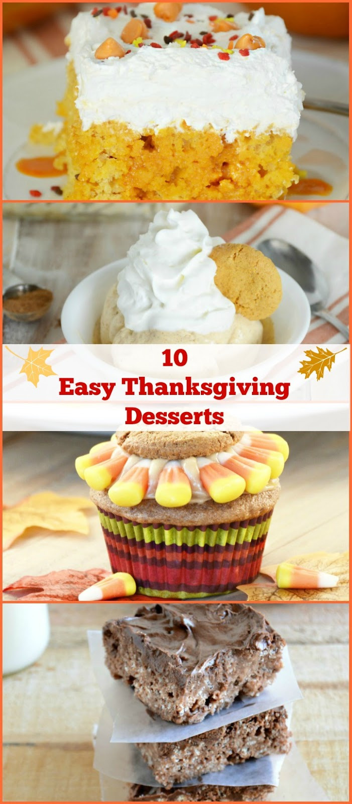 Desserts For Thanksgiving
 10 Easy Thanksgiving Dessert Ideas Meatloaf and Melodrama
