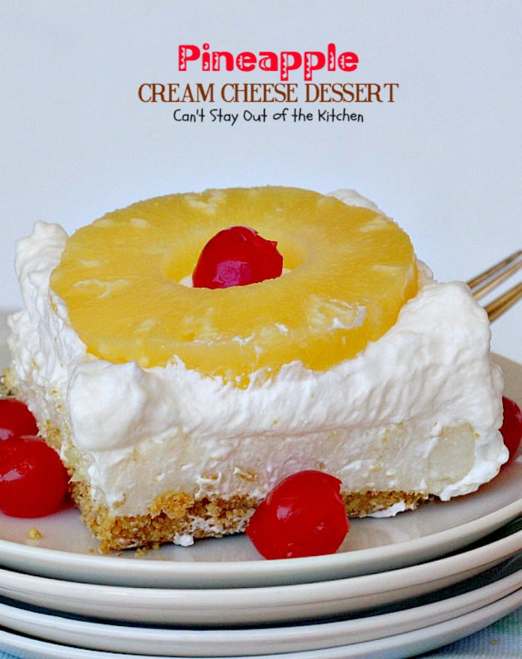 Desserts Made With Cream Cheese
 Pineapple Cream Cheese Dessert Can t Stay Out of the Kitchen