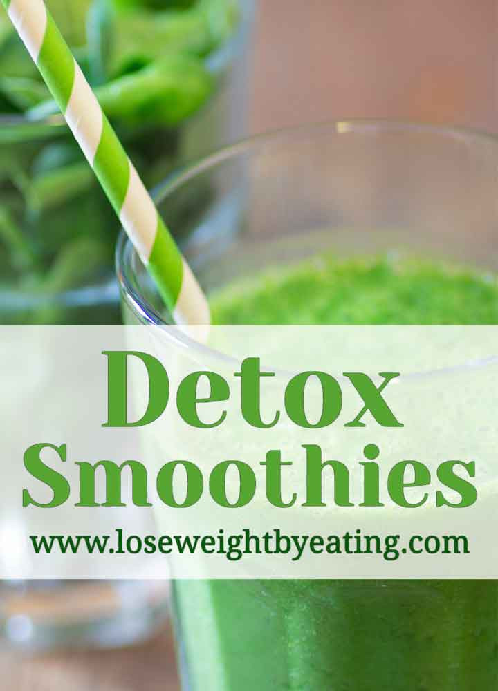 Detox Smoothie Recipes
 8 Detox Smoothie Recipes for a Fast Weight Loss Cleanse