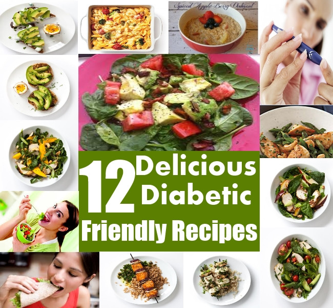 Diabetic Friendly Dinner Recipes
 12 Delicious Diabetic Friendly Recipes