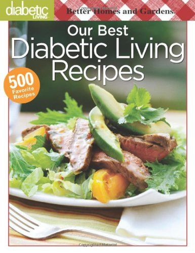 Diabetic Living Recipes
 Our Best Diabetic Living Recipes Better Homes & Gardens