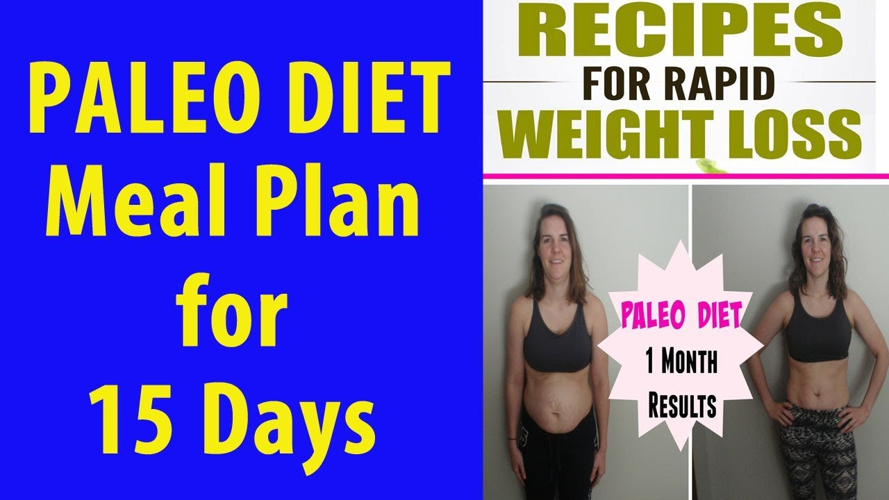 Diet Dinner Recipes
 15 Day Paleo Diet Meal Plan – Every Thing About Paleo Diet