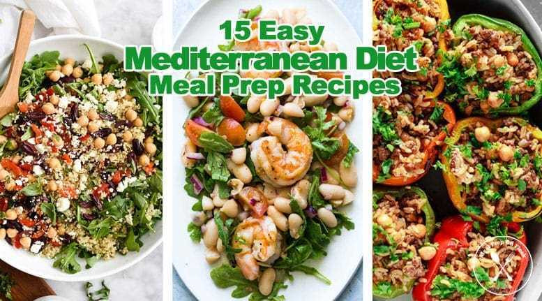 Diet Dinner Recipes
 15 Easy Mediterranean Diet Meal Prep Recipes Meal Prep