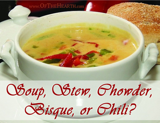Difference Between Stew And Soup
 Soup Stew Chowder Bisque or Chili