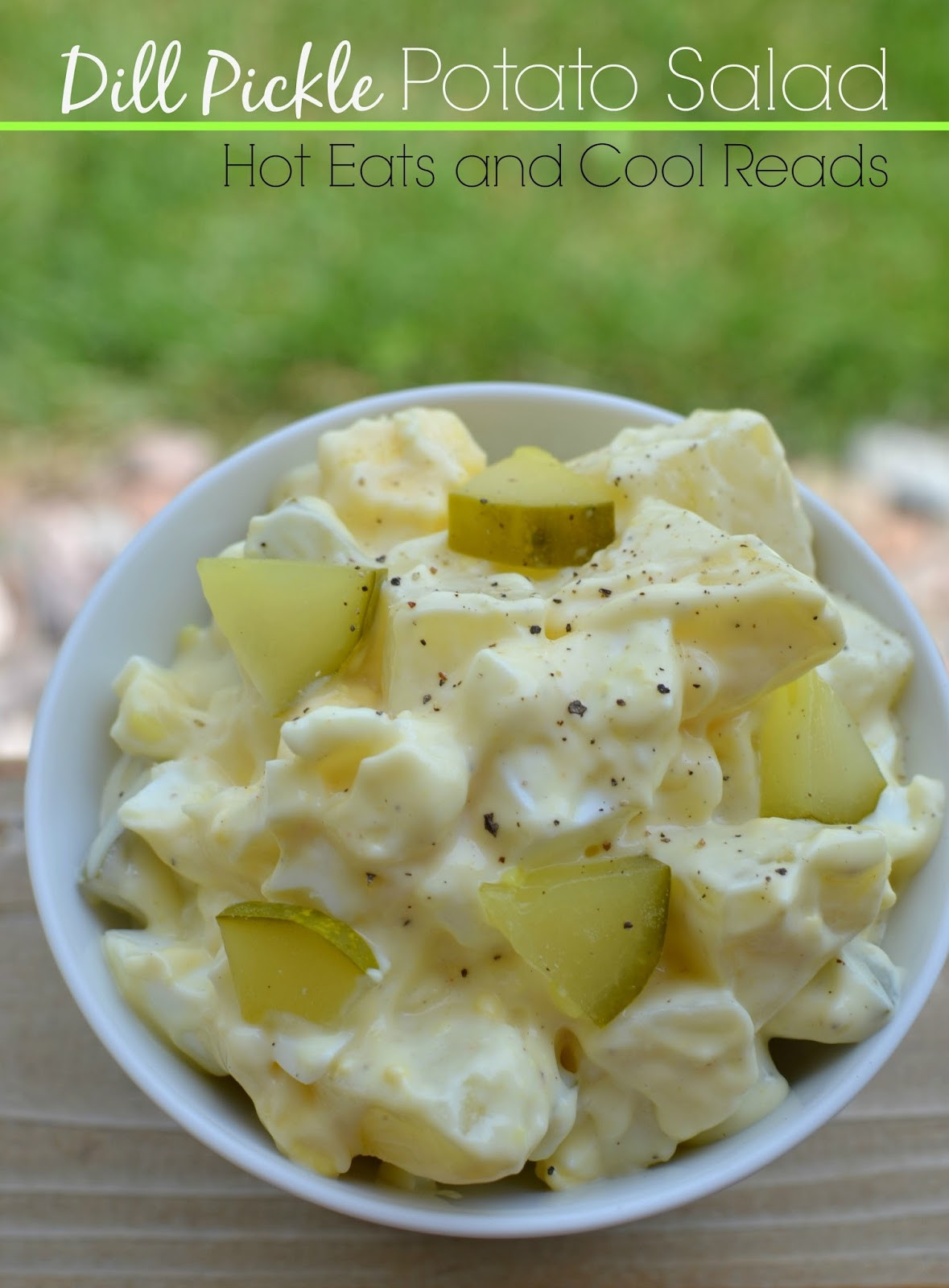 Dill Pickle Potato Salad
 Hot Eats and Cool Reads Dill Pickle Potato Salad Recipe