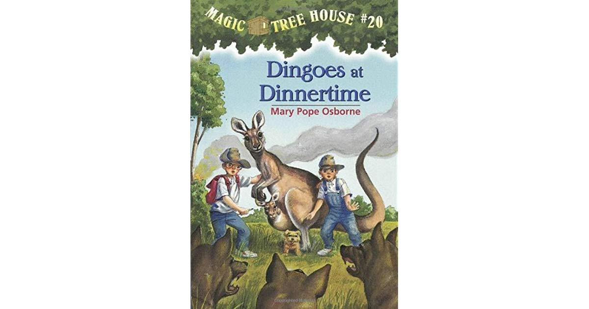 Dingoes At Dinner Time
 Dingoes at Dinnertime Magic Tree House 20 by Mary Pope