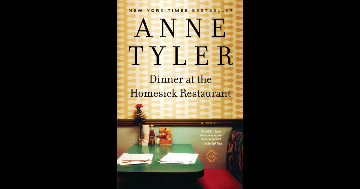 Dinner At The Homesick Restaurant
 Dinner at the Homesick Restaurant by Anne Tyler on iBooks