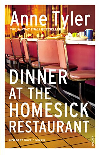 Dinner At The Homesick Restaurant
 Anne Tyler Books in Order 20 Character Driven Novels