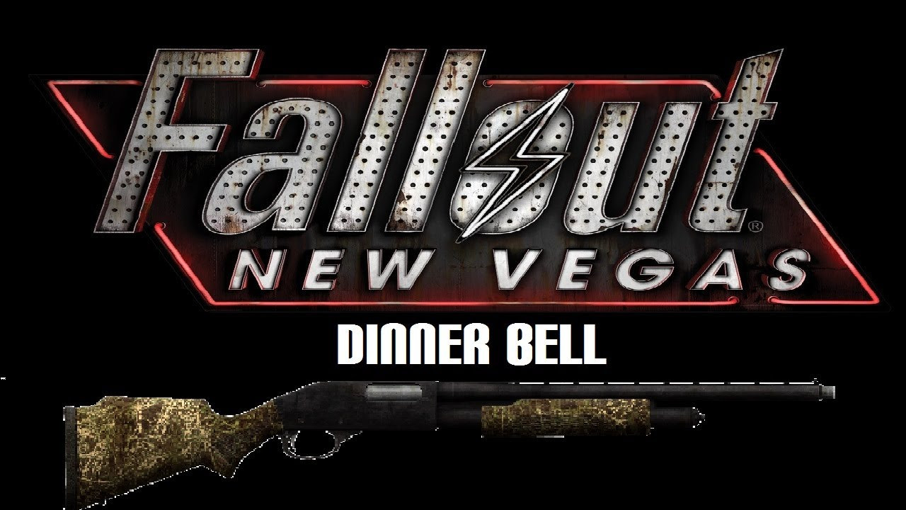 Dinner Bell New Vegas
 Fallout New Vegas Unique Weapons Dinner Bell