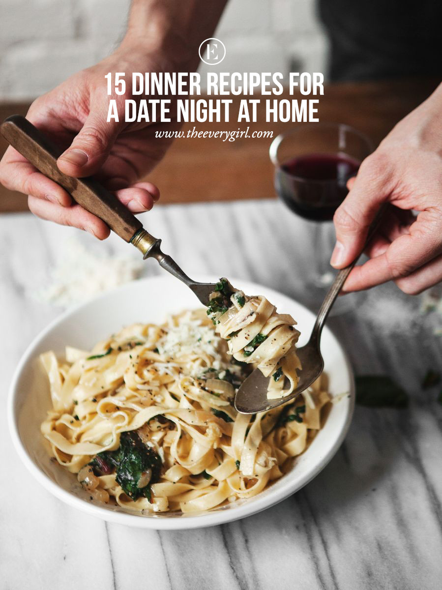 Dinner Date Recipe
 15 Dinner Recipes for a Date Night at Home The Everygirl