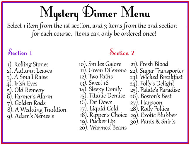 Dinner Food List
 Mystery Dinner – Red Hats Victoria