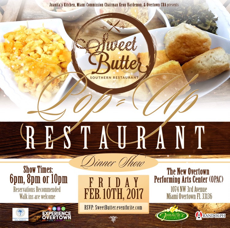 Dinner Shows In Miami
 Sweet Butter Pop up Restaurant & Southern Experience