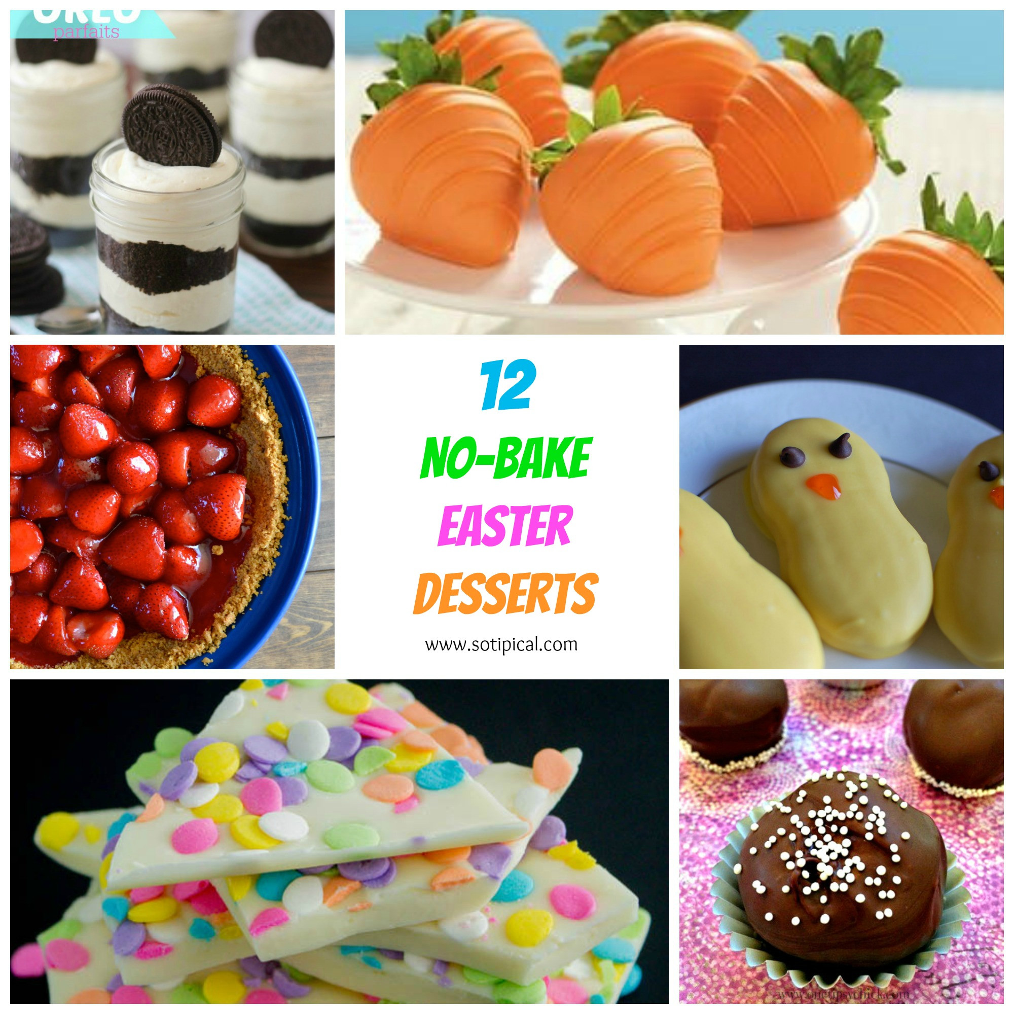 Easter Dessert Recipes
 12 No Bake Easter Desserts