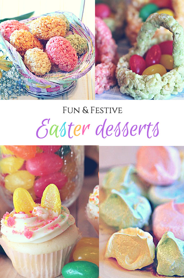 Easter Desserts 2018
 Fun & Festive Easter desserts Eighty MPH Mom