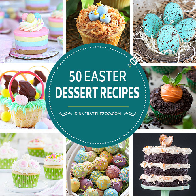 Easter Desserts 2018
 50 Festive Easter Dessert Recipes Dinner at the Zoo