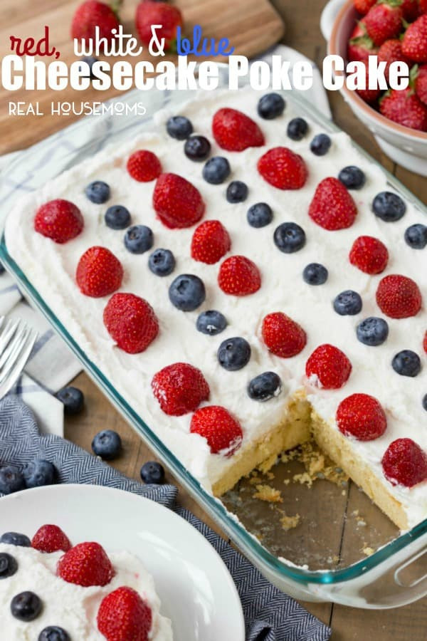 Easy 4Th Of July Dessert Recipes Red White And Blue
 Red White and Blue Cheesecake Poke Cake Easy Dessert Recipe