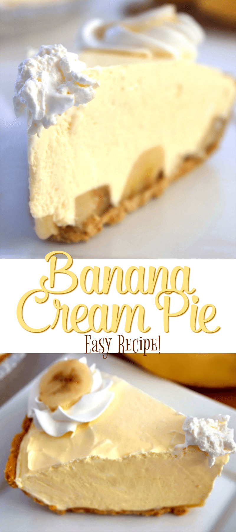 Easy Banana Cream Pie Recipe
 Easy Banana Cream Pie Recipe A Helicopter Mom