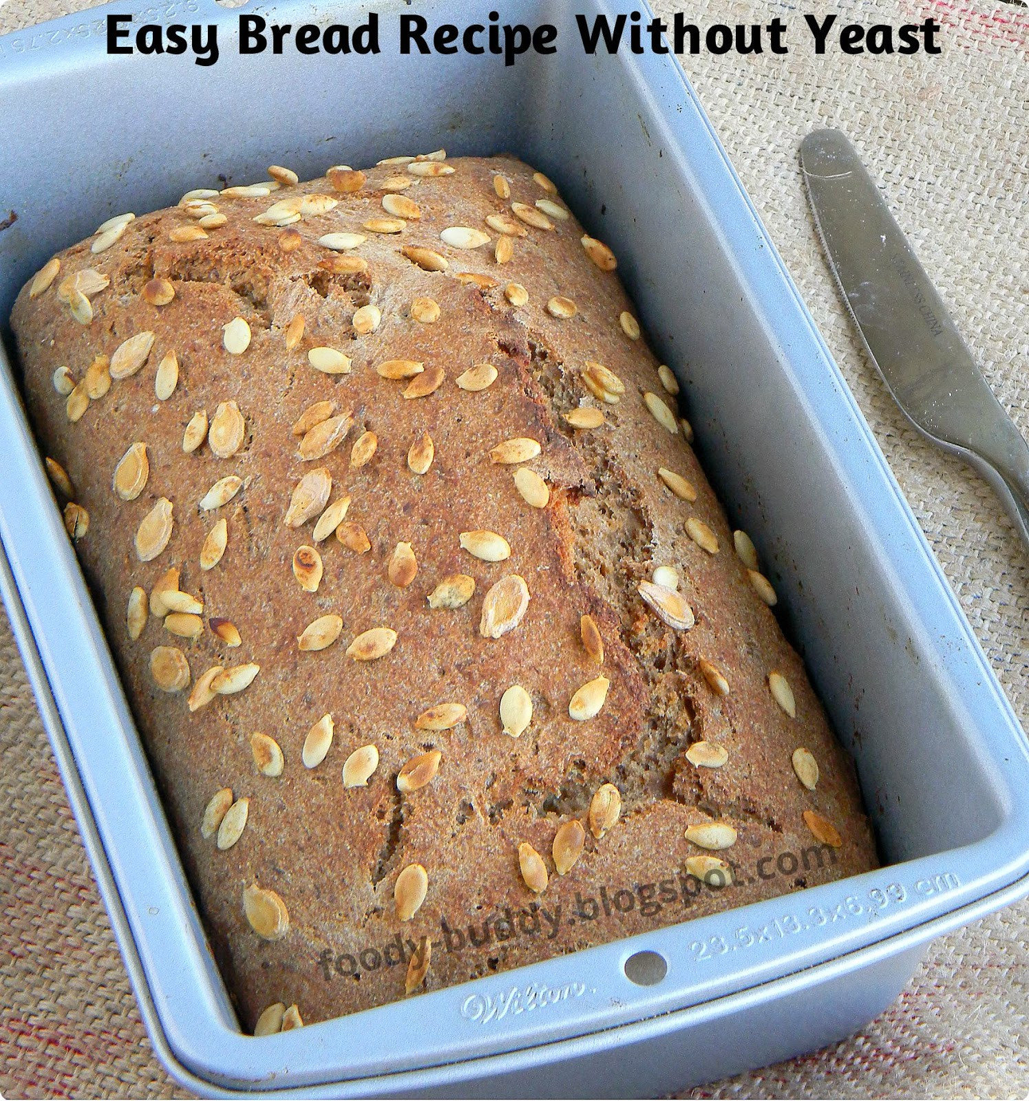 Easy Bread Recipe No Yeast
 Foody Buddy Easy Bread Recipe Without Yeast No Yeast