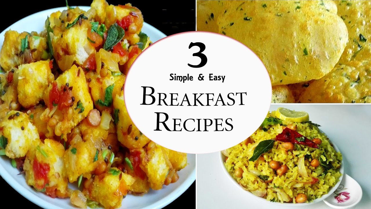 Easy Breakfast Recipe
 3 Easy Breakfast Recipes