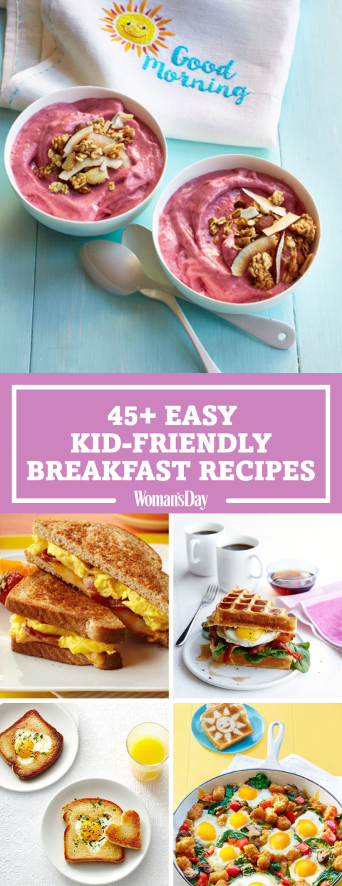 Easy Breakfast Recipes For Kids
 49 Easy Kid Friendly Breakfast Recipes Quick Breakfast