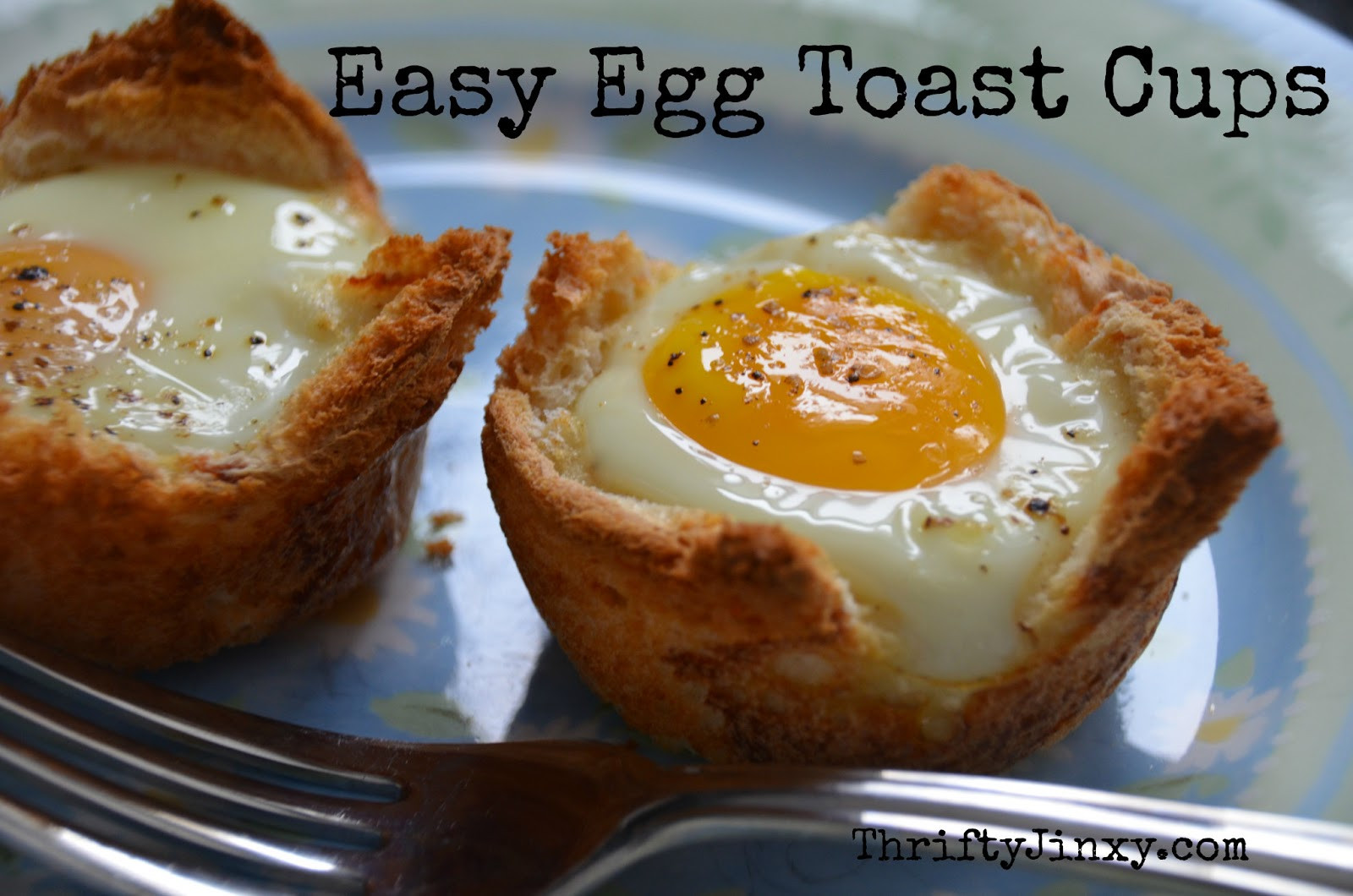 Easy Breakfast Recipes With Eggs
 Breakfast Recipe Easy Egg and Toast Cups Thrifty Jinxy