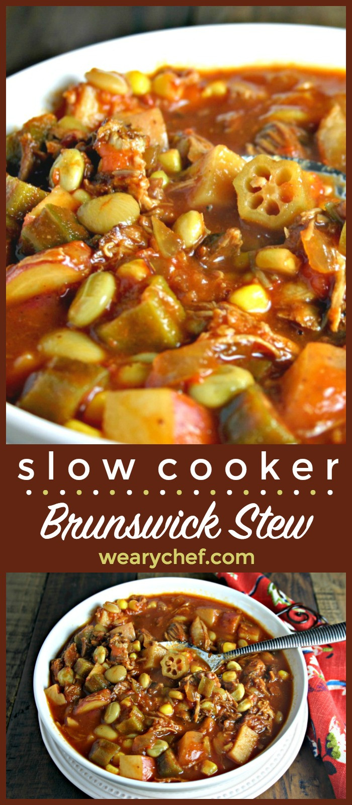 Easy Brunswick Stew Recipe
 Easy Brunswick Stew in the Slow Cooker The Weary Chef