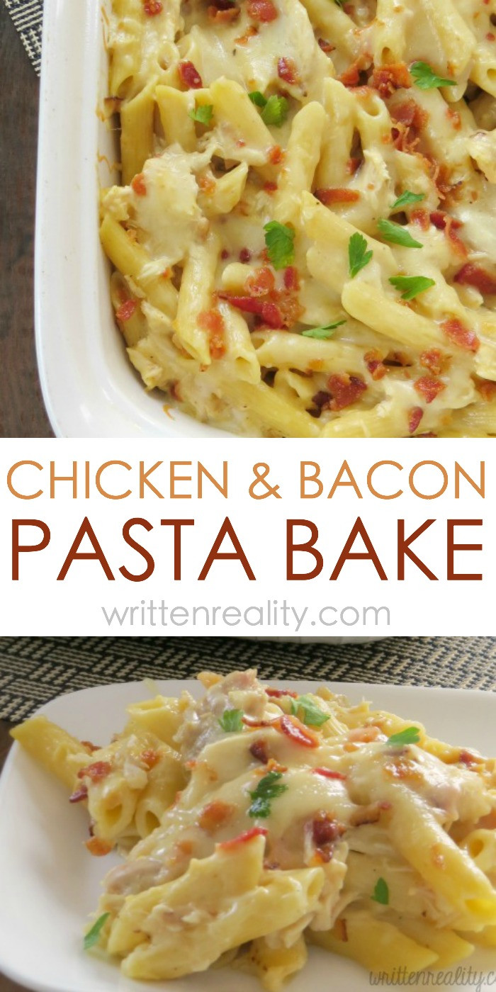 Easy Chicken Pasta Casserole
 Chicken & Bacon Pasta Bake Written Reality