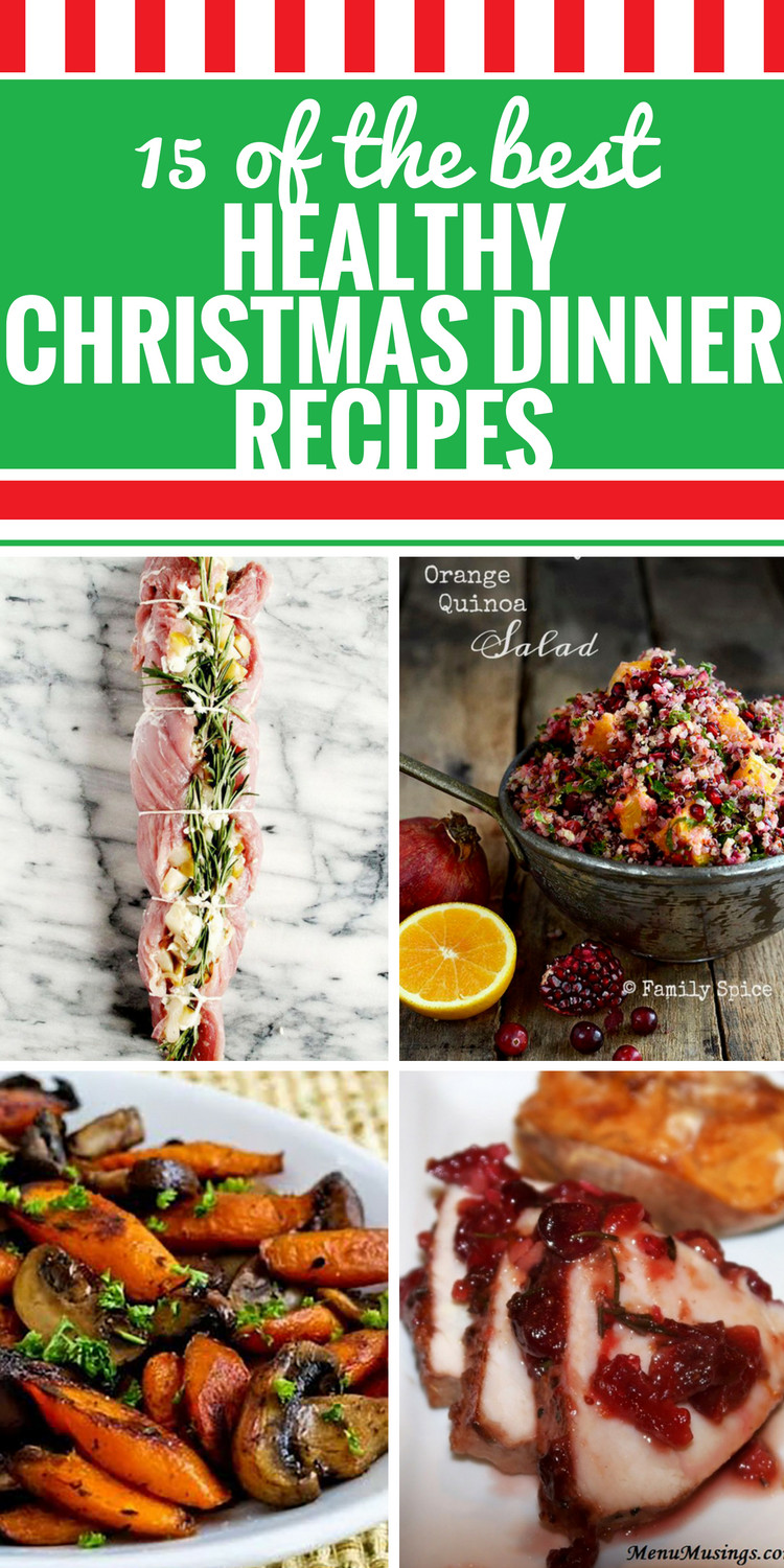 Easy Christmas Dinner
 15 Healthy Christmas Dinner Recipes My Life and Kids