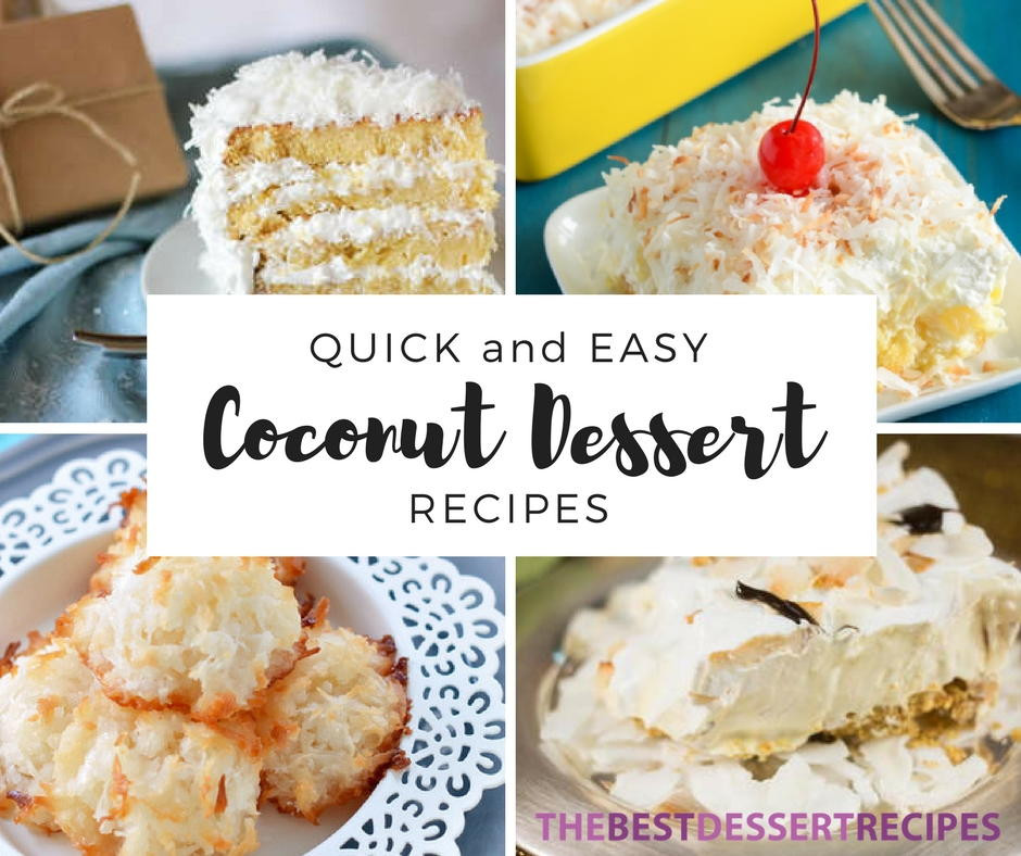 Easy Coconut Dessert Recipes
 20 Easy Coconut Dessert Recipes for Summer