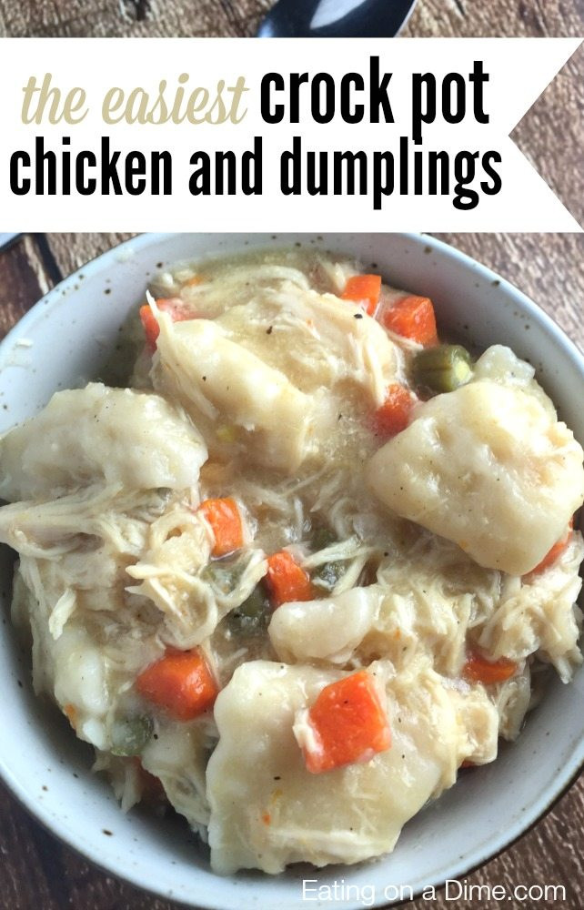 Easy Crockpot Chicken And Dumplings
 Crock pot Chicken and Dumplings Recipe Eating on a Dime