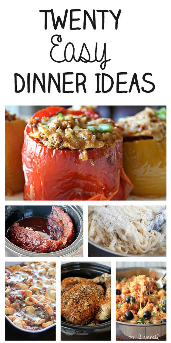 Easy Delicious Dinner Recipes
 20 Easy Dinner Ideas for the Whole Family
