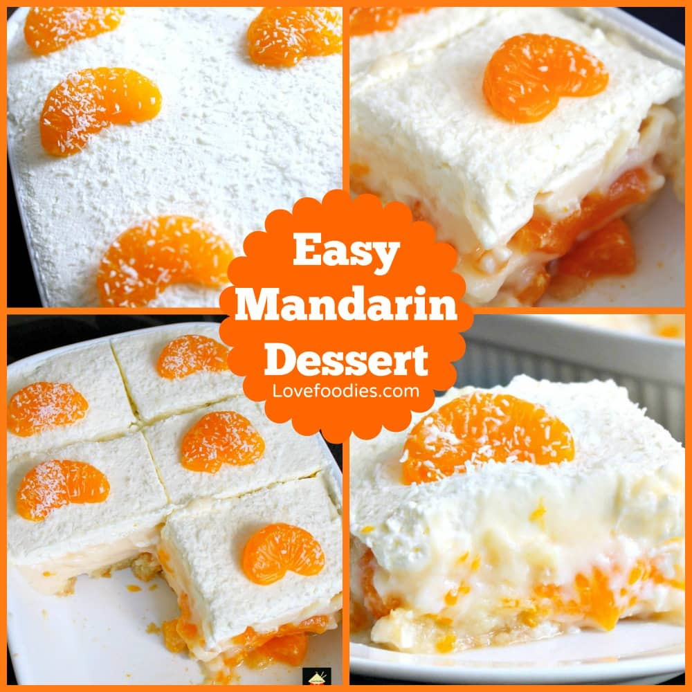 Easy Desserts Pinterest
 Easy Mandarin Dessert – Lovefoo s