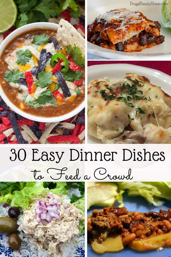 Easy Dinner For A Crowd
 30 Easy Dinner Dishes to Feed a Crowd