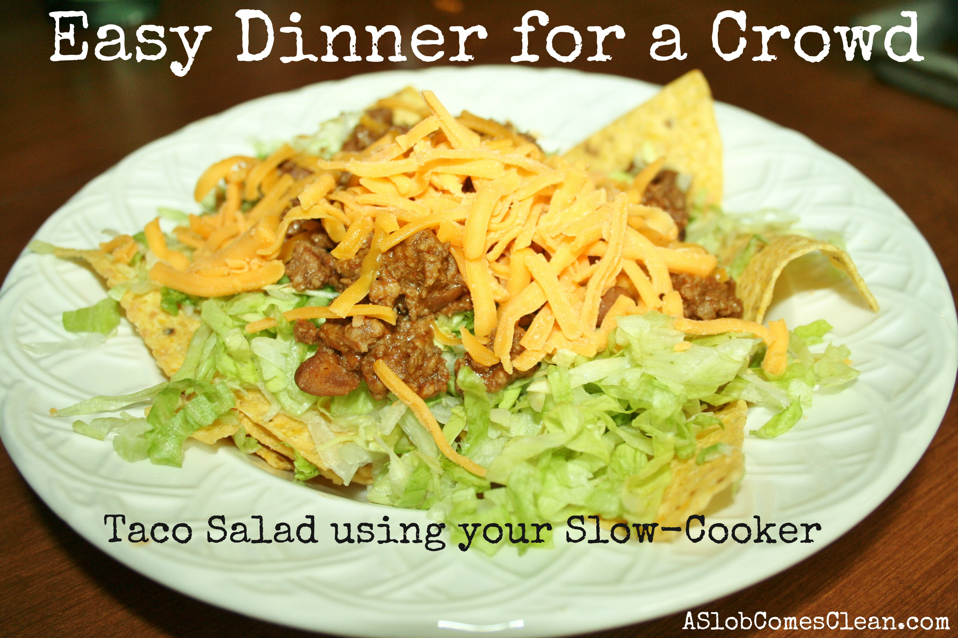 Easy Dinner For A Crowd
 Easy Dinner for a Crowd Taco Salad