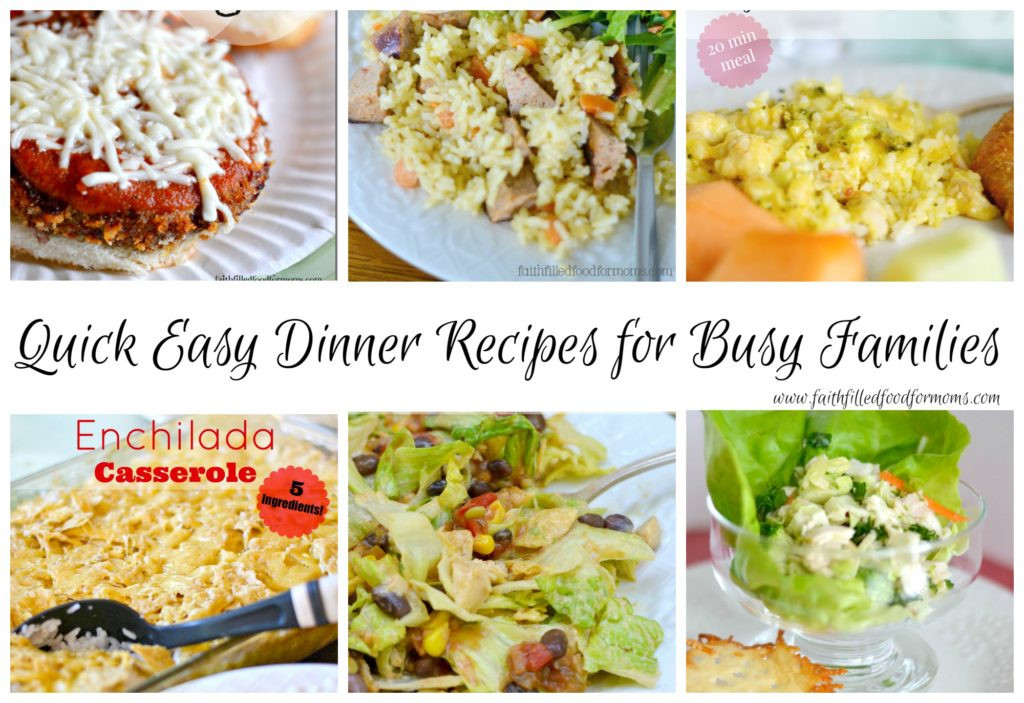 Easy Dinners Ideas For Family
 Quick Easy Dinner Recipes for the Family • Faith Filled