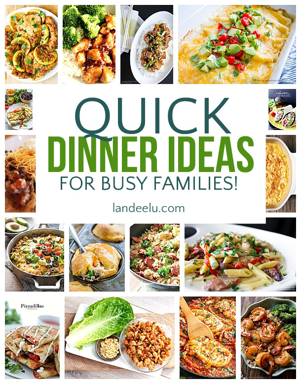 Easy Dinners Ideas For Family
 Quick Dinner Ideas for Busy Families landeelu