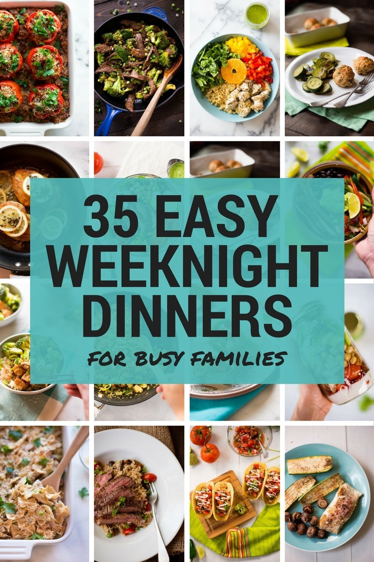 Easy Dinners Ideas For Family
 35 Easy Weeknight Dinners for Busy Families • A Sweet Pea Chef