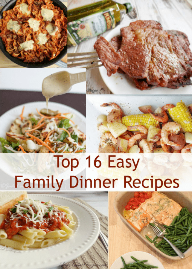 Easy Dinners Ideas For Family
 Top 16 Easy Dinner Recipes for the family