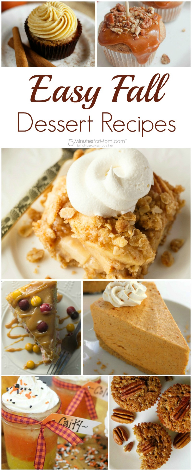 Easy Fall Desserts
 Easy Fall Dessert Recipes and our Delicious Dishes Recipe