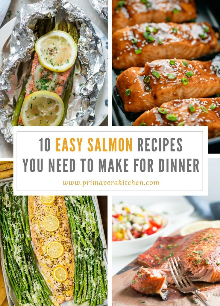 Easy Food To Make For Dinner
 10 Easy Salmon Recipes You Need To Make For Dinner