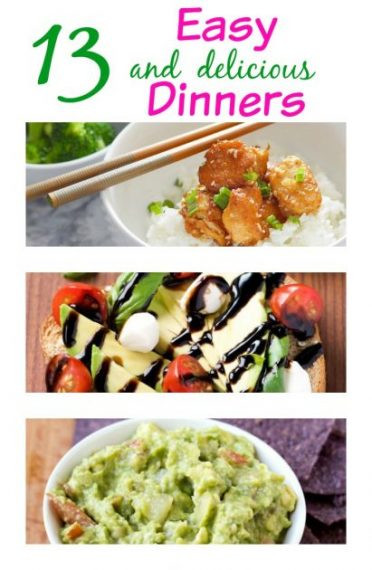 Easy Friday Night Dinner
 13 delicious and easy dinner ideas