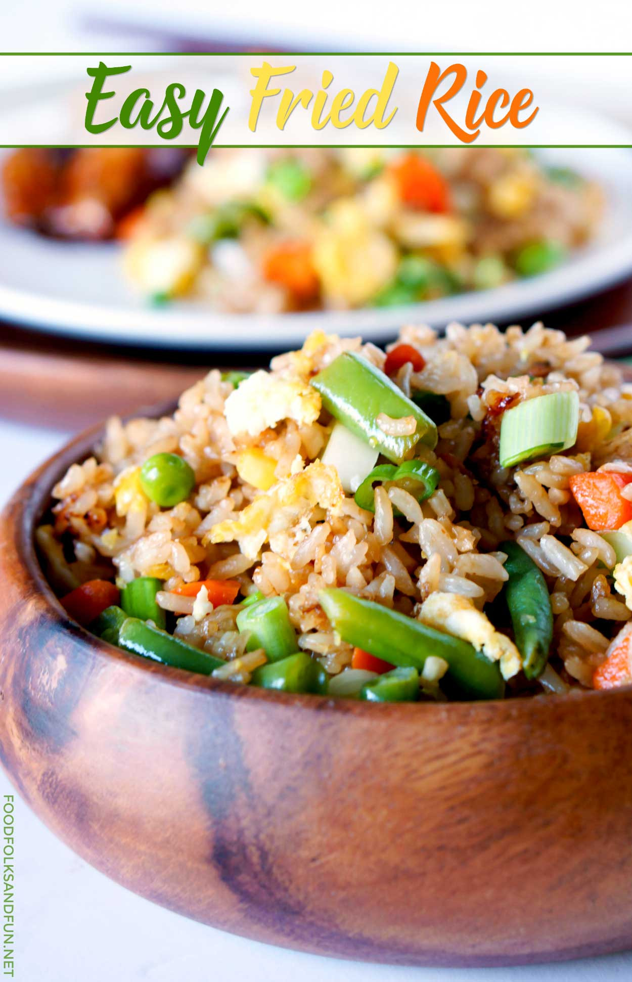 Easy Fried Rice
 Simple Fried Rice • Food Folks and Fun