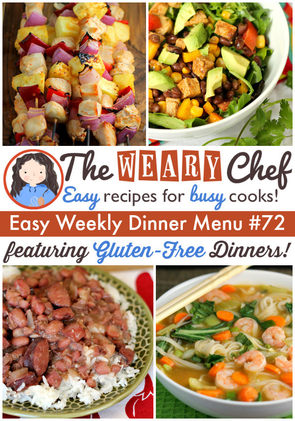 Easy Gf Dinner Recipes
 Easy Weekly Dinner Menu 72 Gluten Free Dinner Recipes