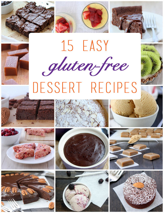 Easy Gluten Free Desserts
 15 Easy Gluten Free Dessert Recipes